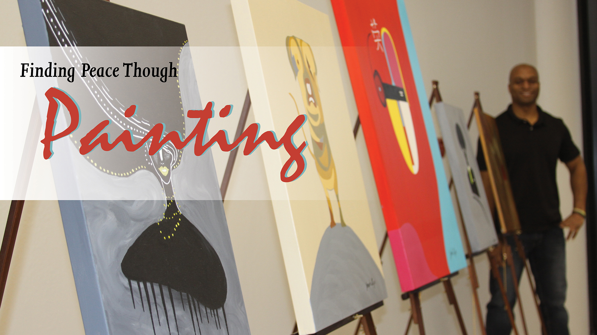 Finding peace through painting Finding peace through painting