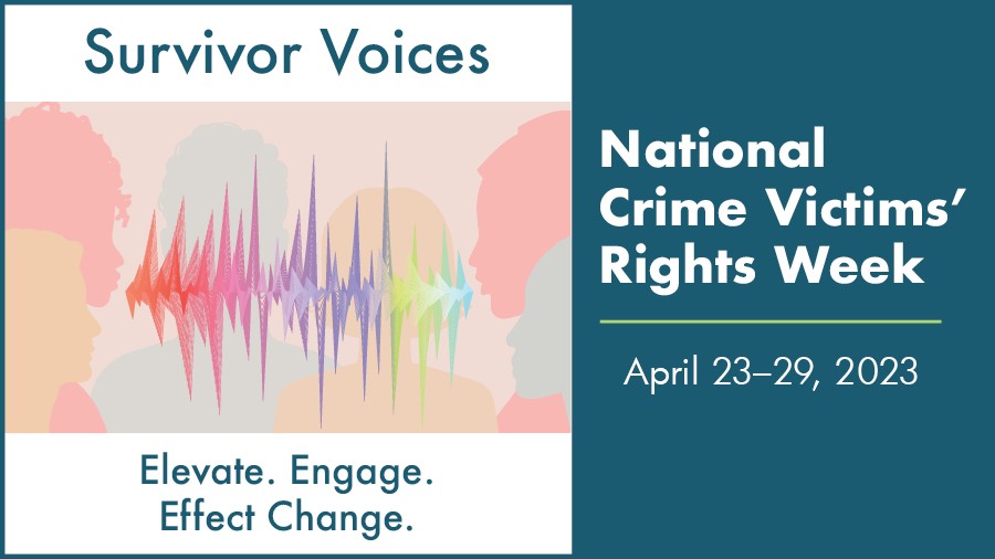 National Crime Victims' Rights Week 2023
