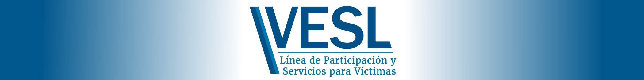Línea de Participación y Servicios para Víctimas Línea de Participación y Servicios para Víctimas