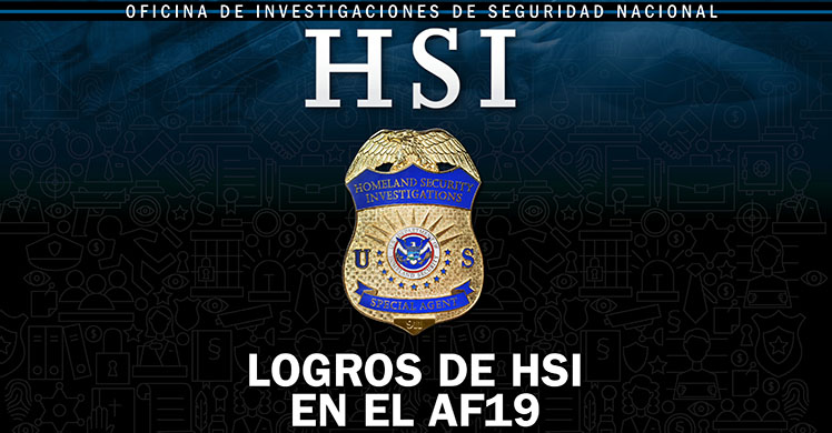 ICE HSI anuncia cifras sin precedentes de arrestos penales en el año fiscal 2019